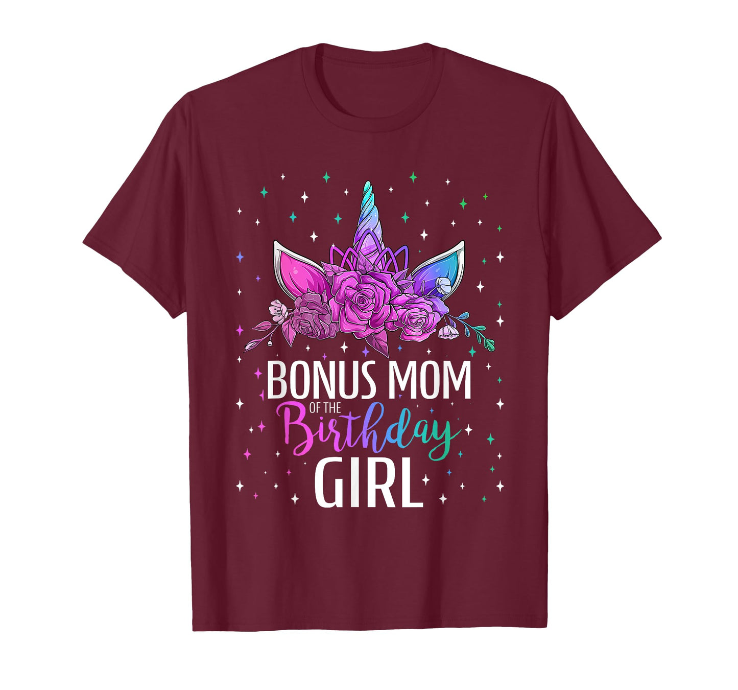 Bonus Mom Of The Birthday Girl Unicorn Bday Party T-Shirt