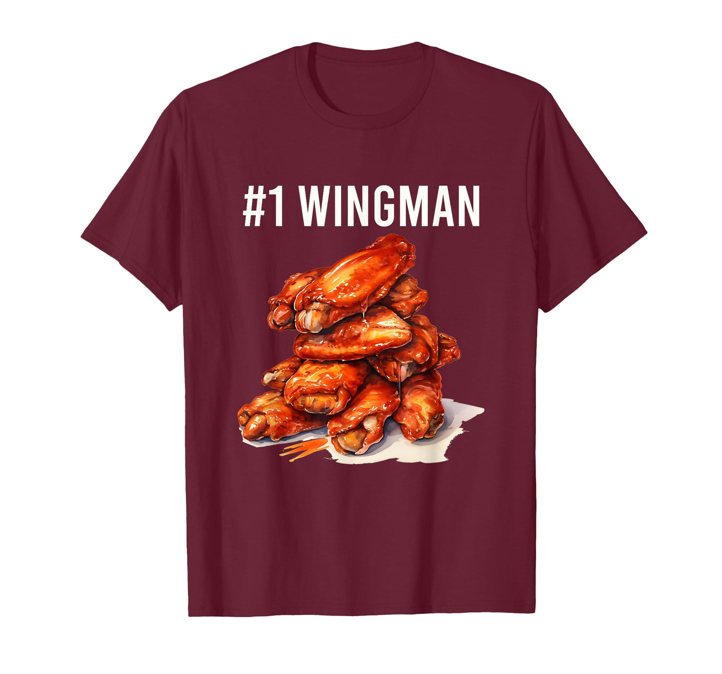 Funny Number 1 Wingman Foodie Fried Chicken Wings Food Lover T-Shirt