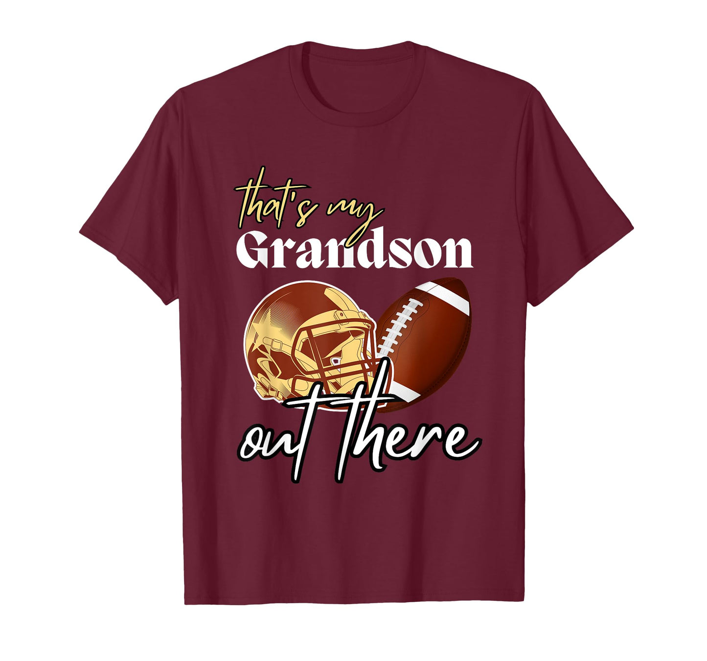 Football Grandma Grandpa That's My Grandson Out There T-Shirt