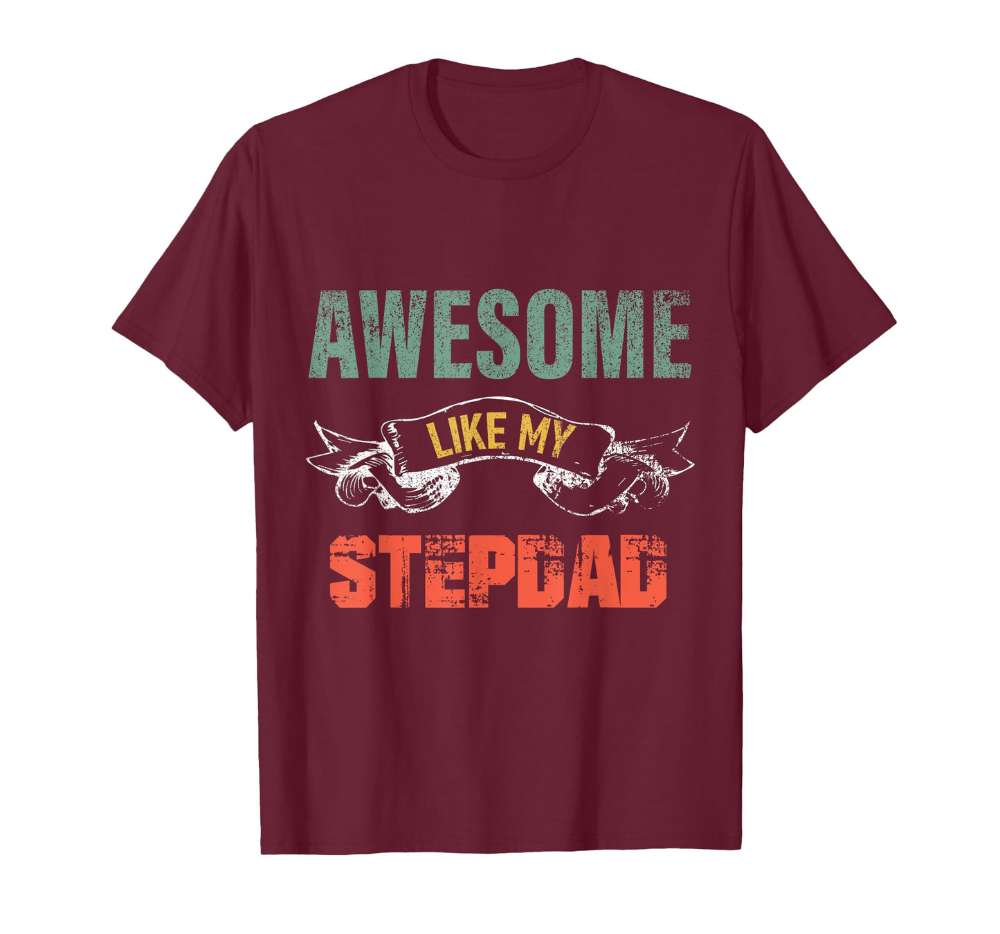 Awesome Like My stepdad father's day gift form stepdaughter T-Shirt