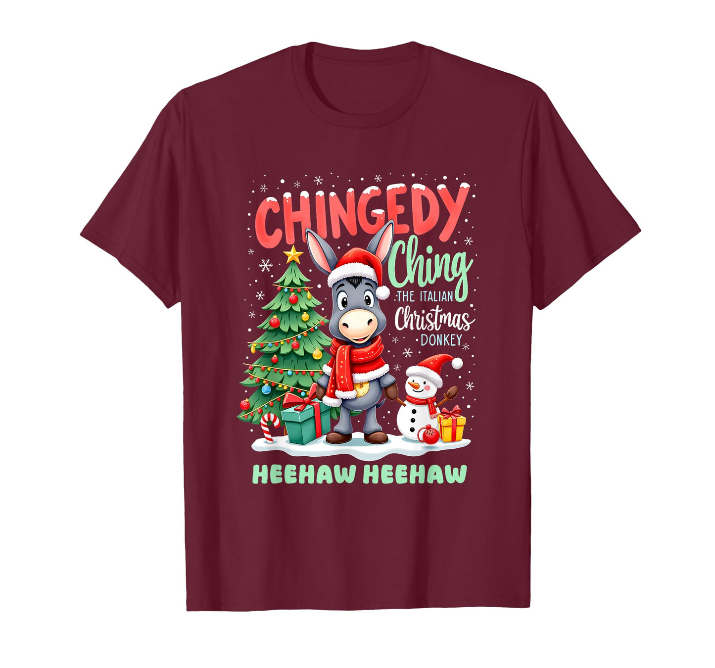 Chingedy Ching The Italian Christmas Donkey Heehaw Xmas Gift T-Shirt