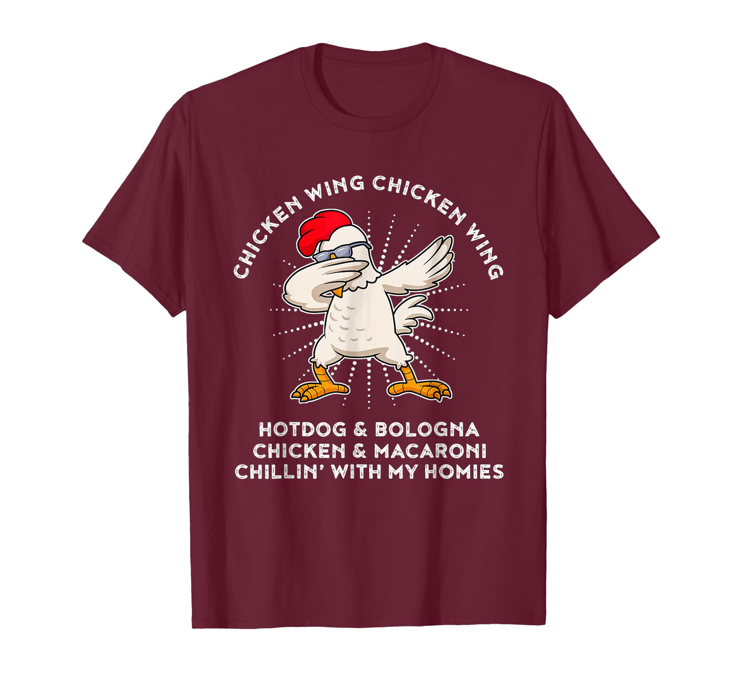 Chicken Wing Chicken Wing Shirt Song Lyric Hot Dog Bologna T-Shirt