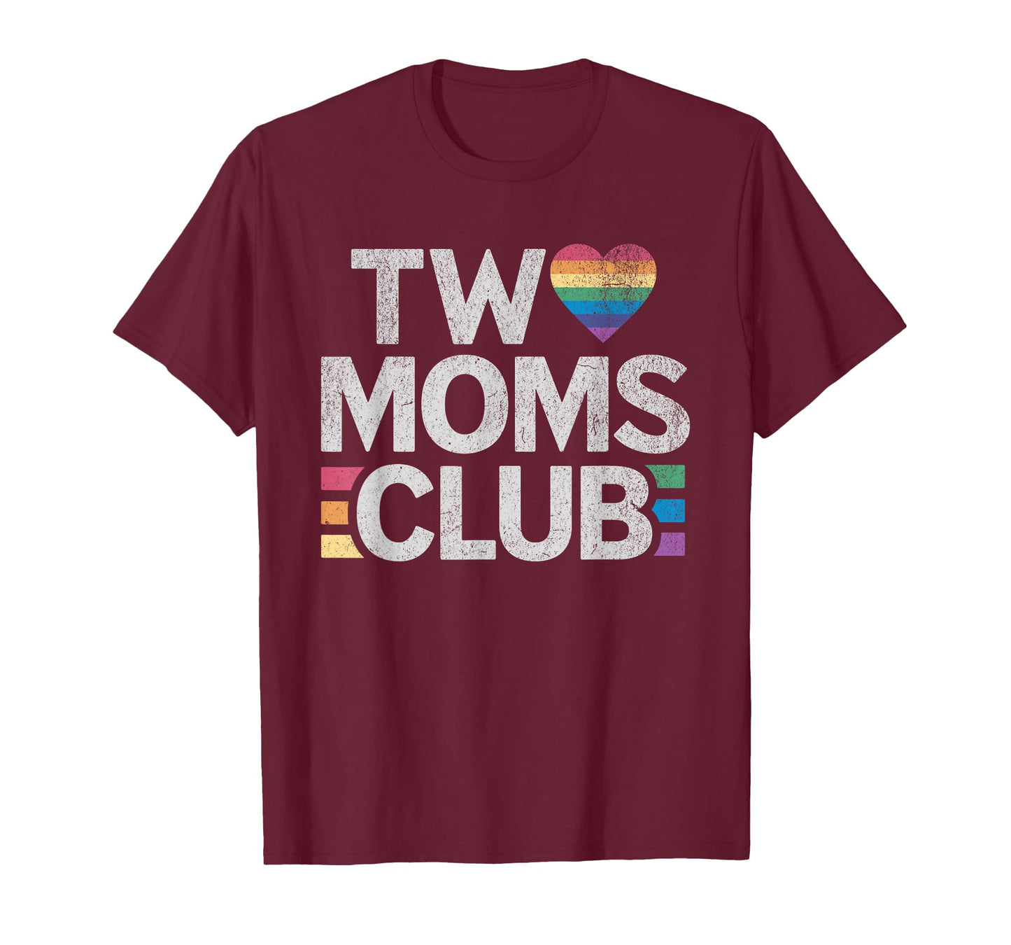 LGBT Mother's Day - Two Moms Club Gay Pride Month T-Shirt