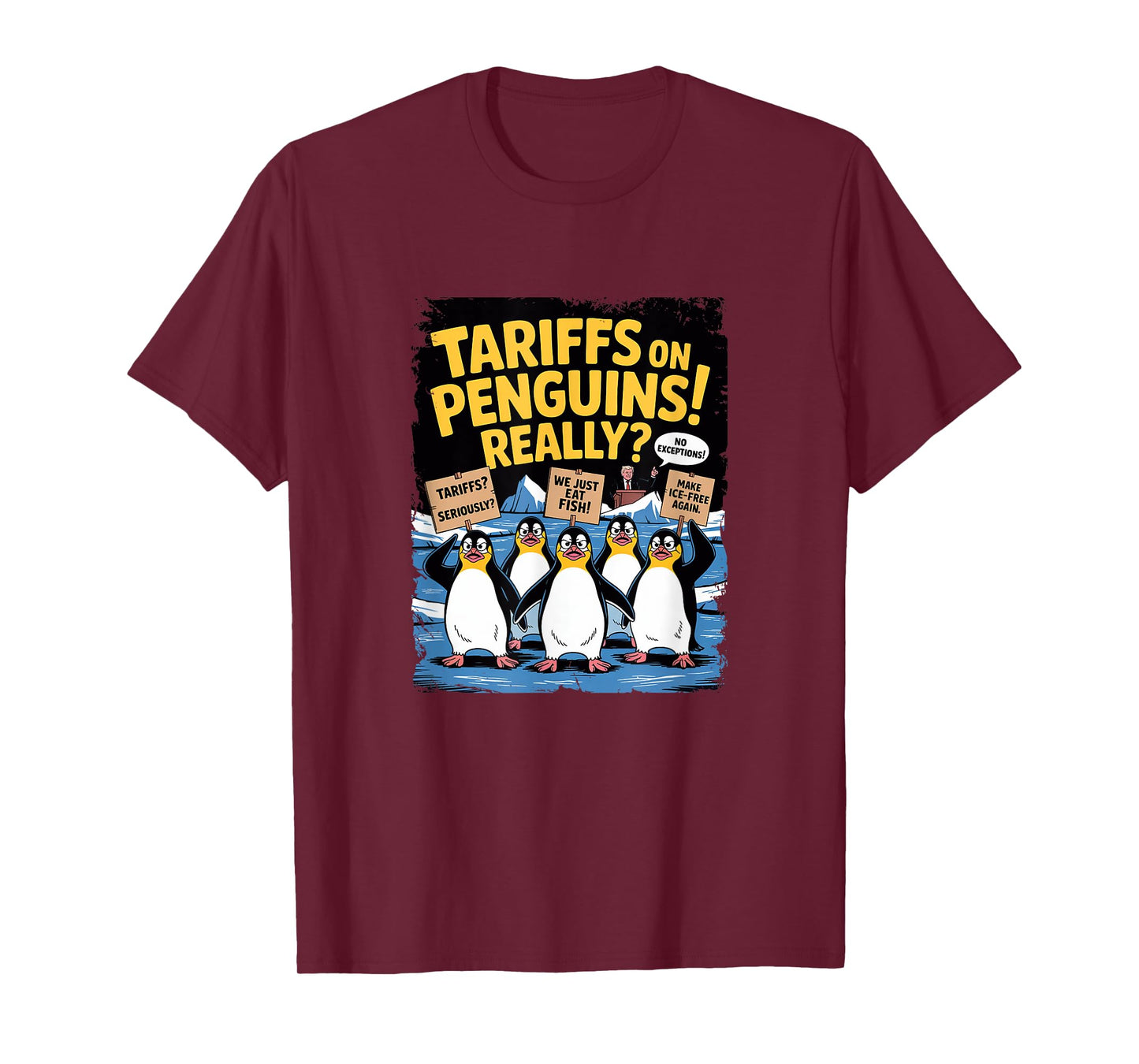 Tariff Penguins Flippers Up Heard Island Funny Resit Tariffs T-Shirt