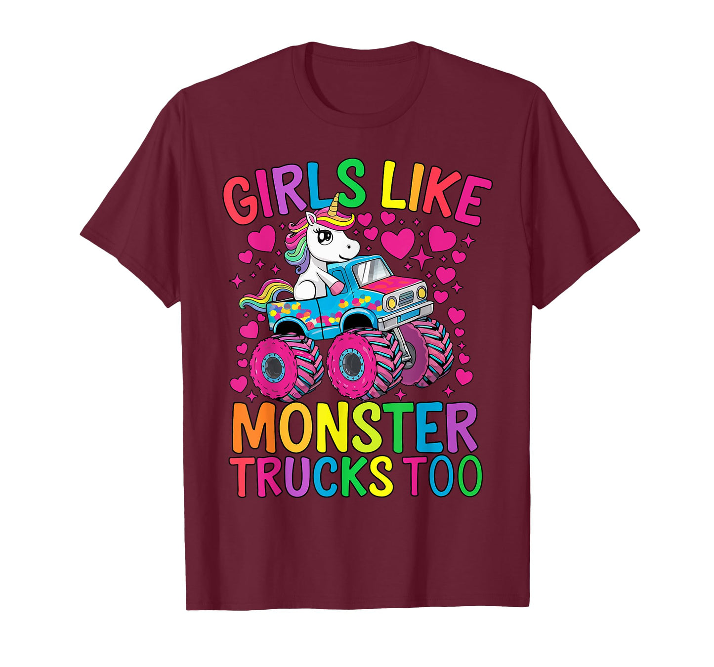 Girls Like Monster Trucks Too Funny Unicorn Monster Truck T-Shirt