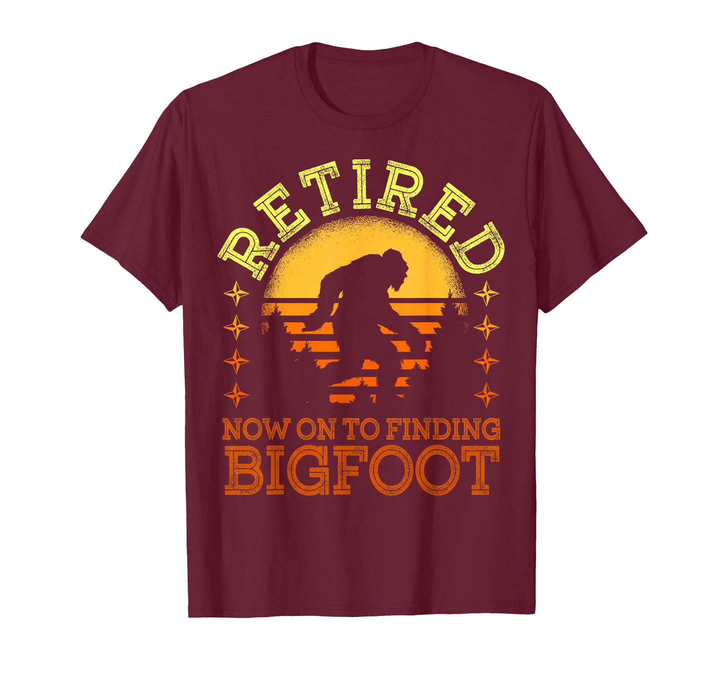 Retro Retired Finding Bigfoot Retirement Sasquatch Saying T-Shirt