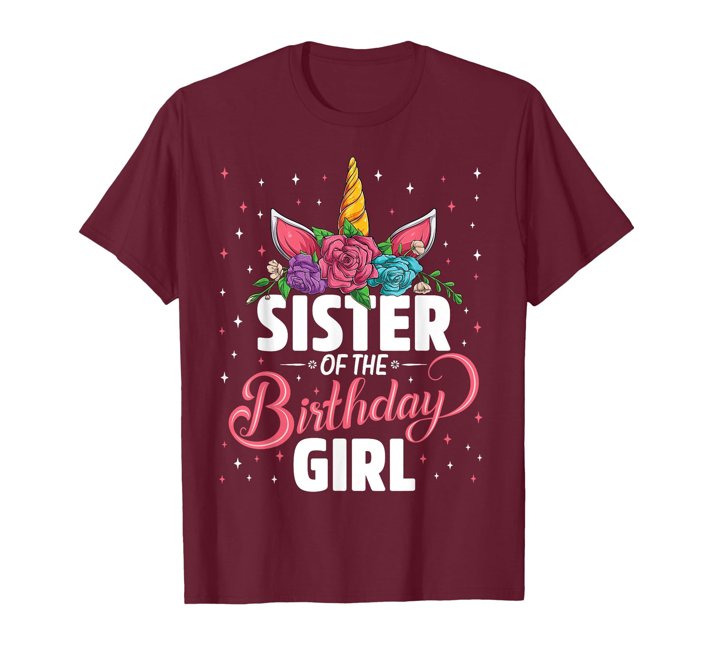 Sister Of The Birthday Girl Unicorn Girls Family Matching T-Shirt
