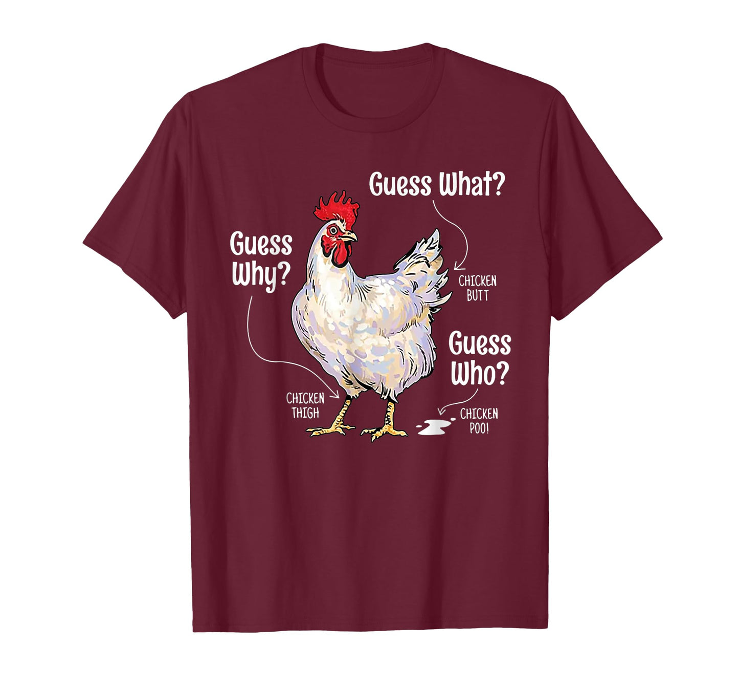 Guess What Chicken Butt Chicken Lover Funny Chicken Meme T-Shirt