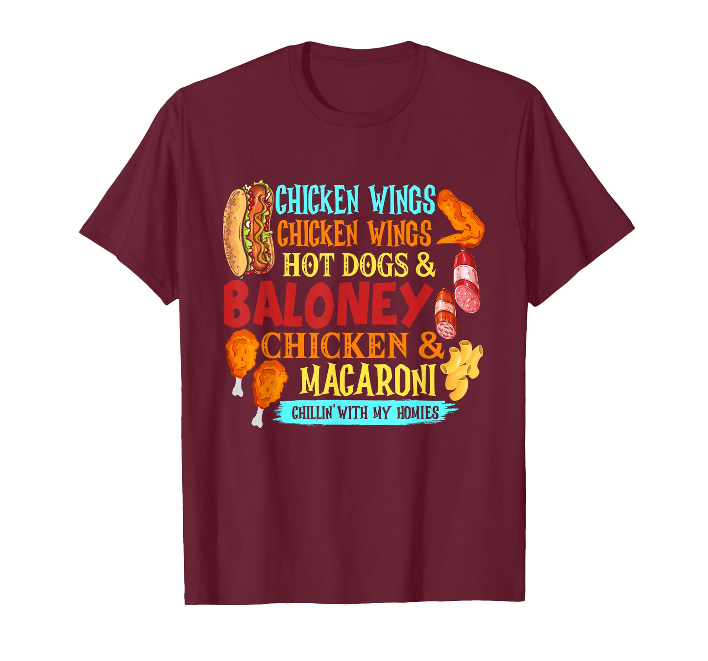 Chicken Wings Hot Dogs & Baloney Chicken & Macaroni, T-Shirt