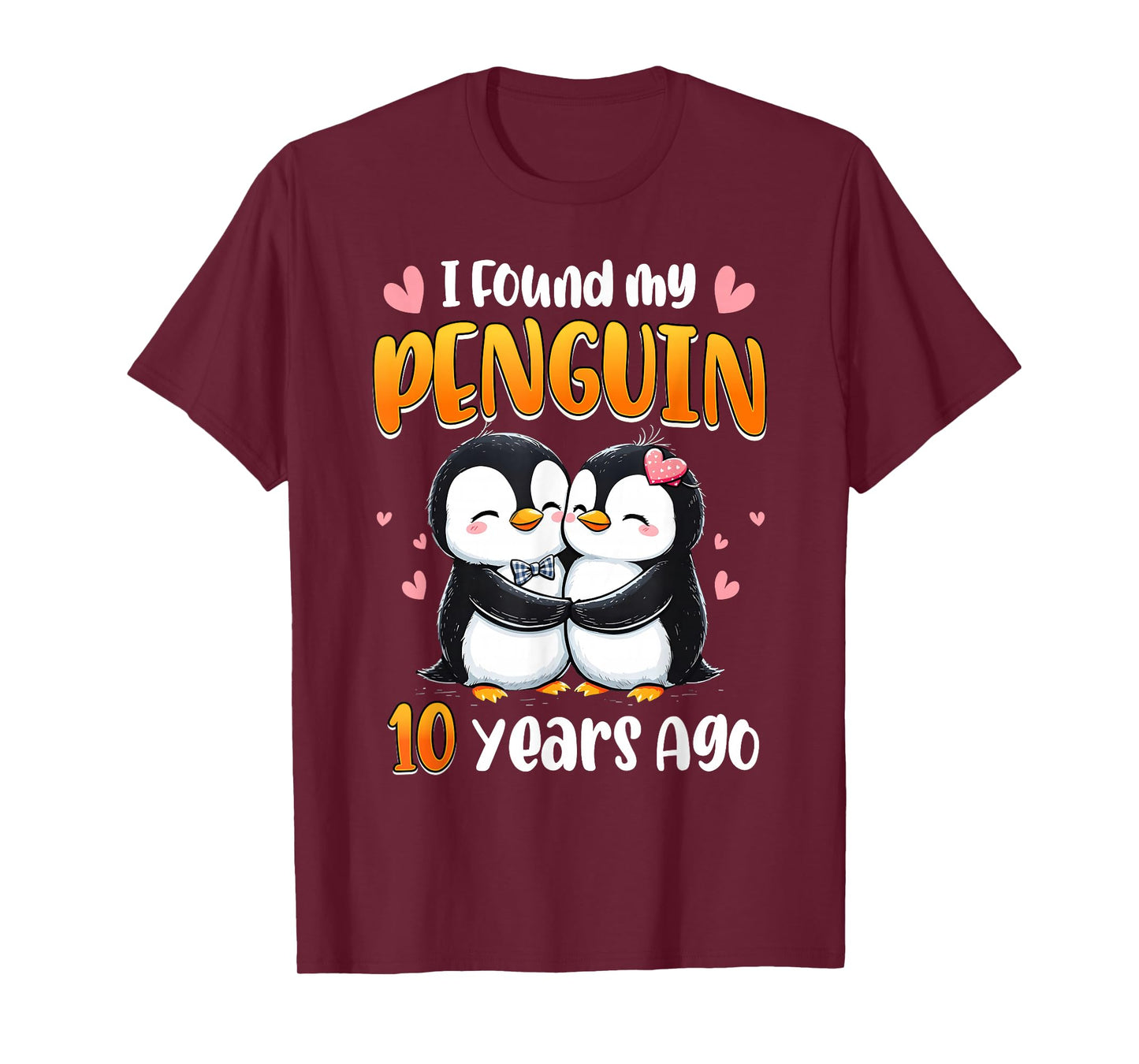 I Found My Penguin 10 Years Wedding Anniversary Matching T-Shirt