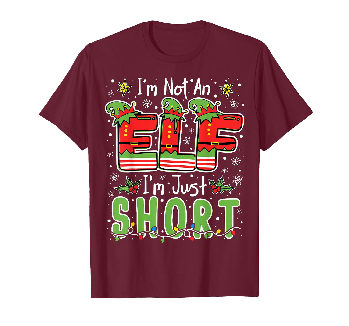 Im Not An Elf Just Short Funny Christmas Xmas Men Women Kids T-Shirt