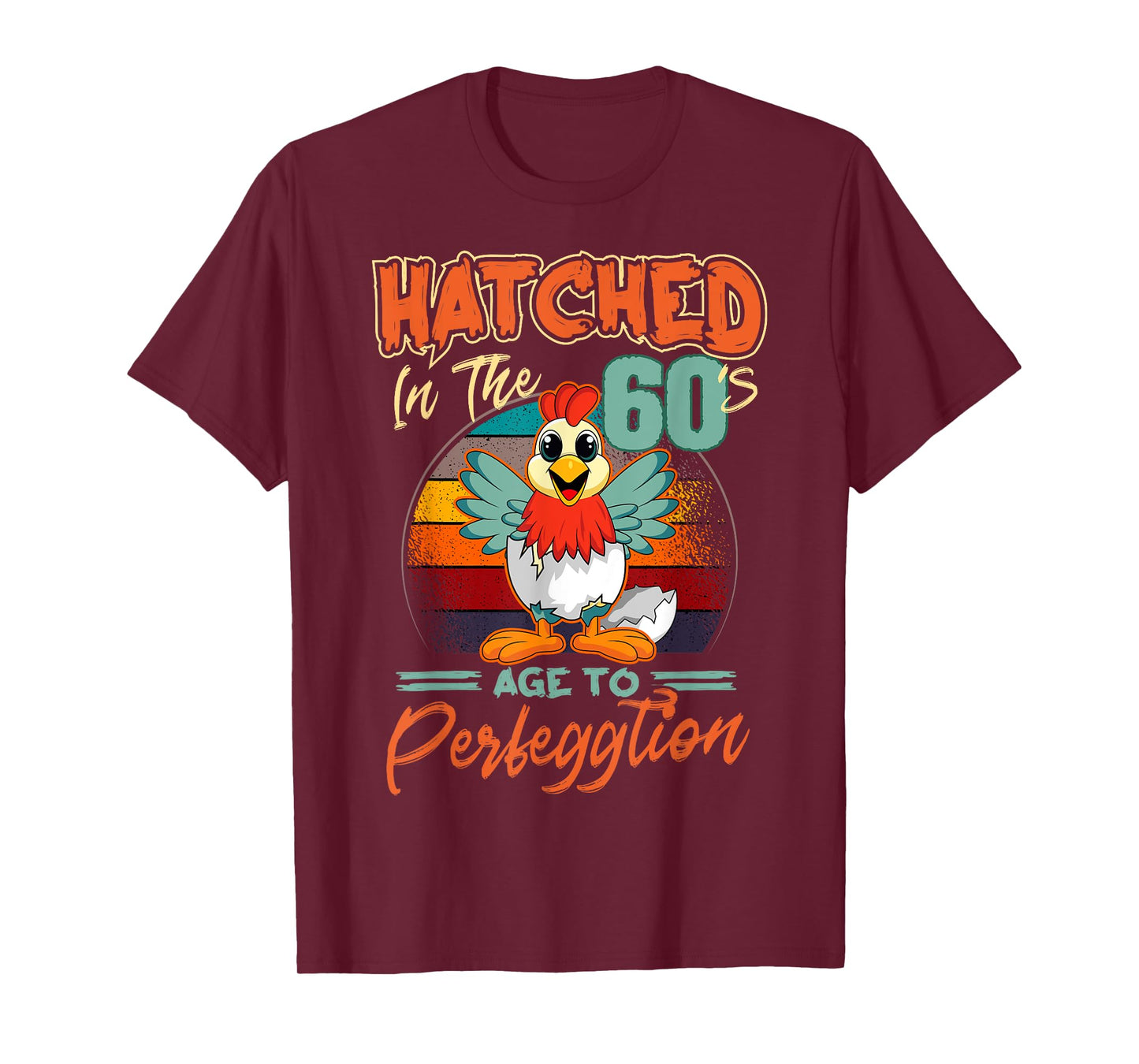 Chicken 60th Birthday Perfeggtion Chick Barnyard Farm Barn T-Shirt