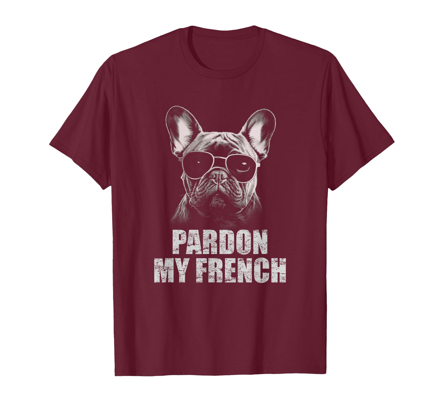 Pardon My French Bulldog Frenchie Lover Men Women Kids T-Shirt