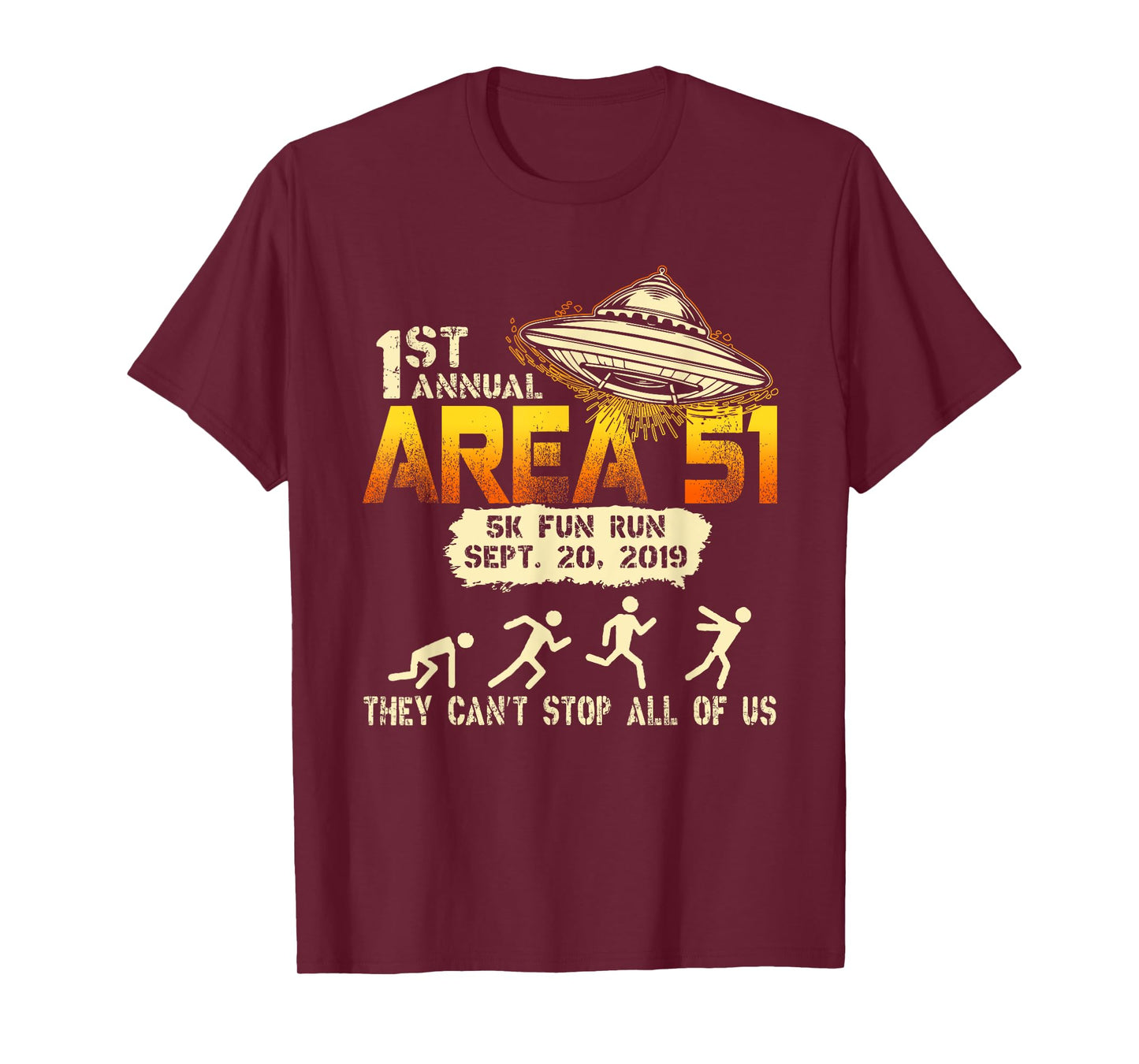 Storm Area 51 5k Fun Run Alien UFO They Can't Stop Us T-Shirt