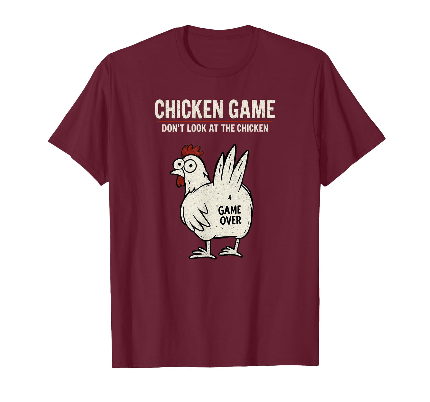 Funny Chicken Game Don’t Look At The Chicken Graphic T-Shirt