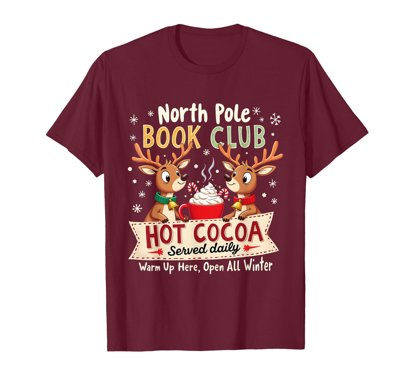 North Pole Book Club Hot Cocoa Served Daily Xmas Reindeer T-Shirt