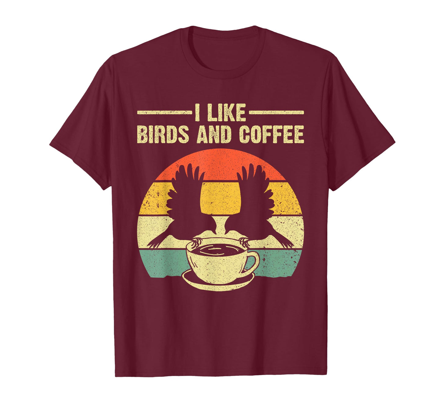 Funny Birds Coffee Design For Men Women Bird Lover Coffee T-Shirt