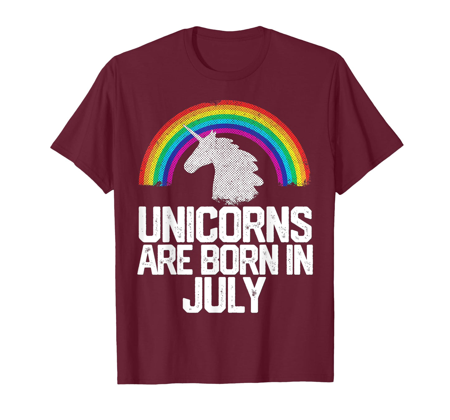 UNICORNS ARE BORN IN JULY Birthday Rainbow Girl Women Gift T-Shirt