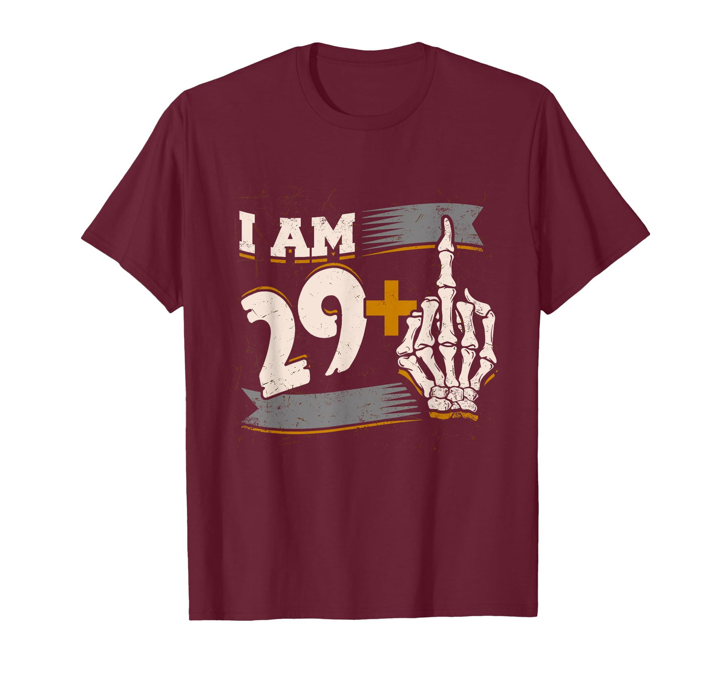 I Am 29 Plus Middle Finger Skeleton Bone 30th Birthday Shirt T-Shirt