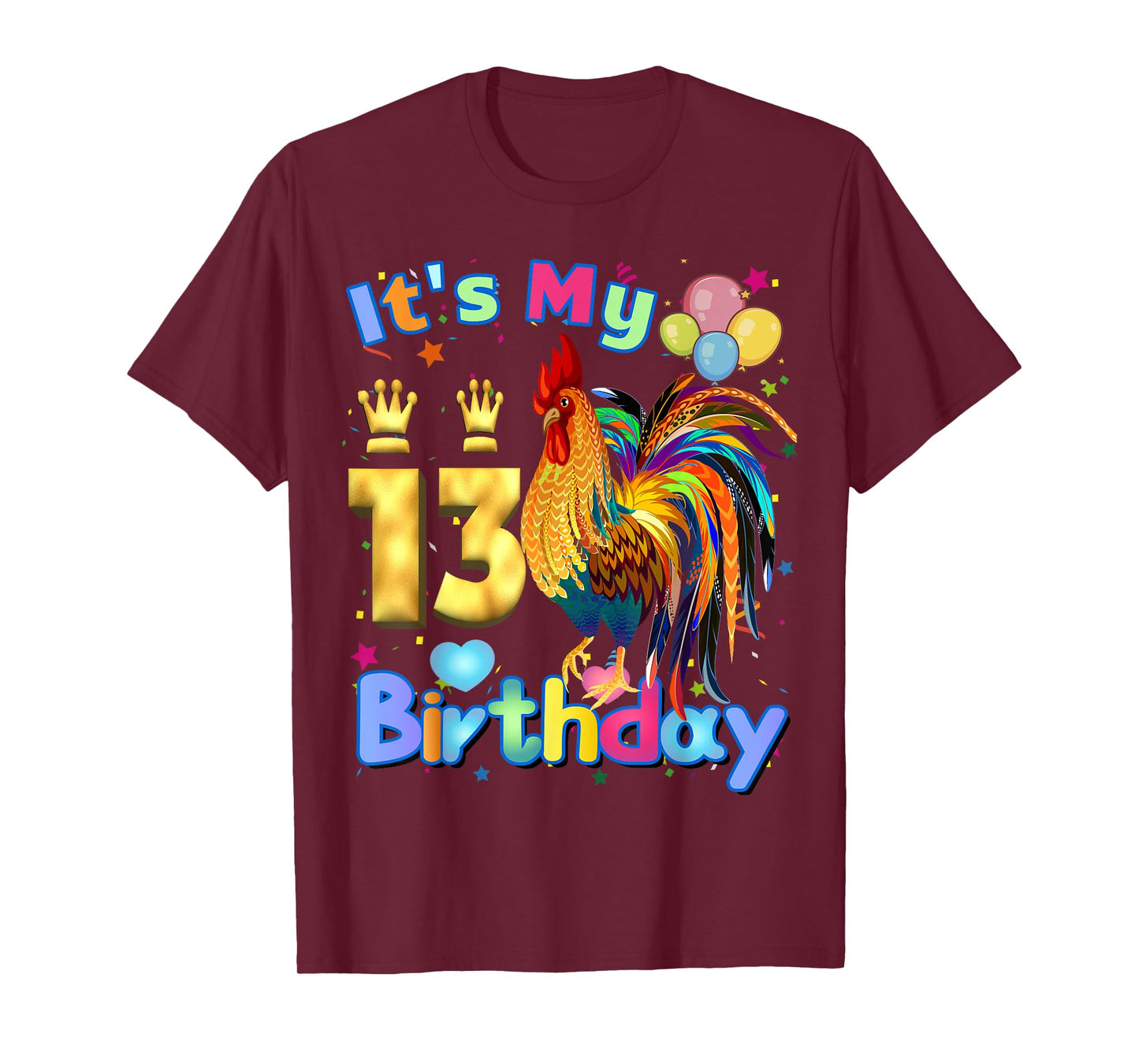 Chicken Its My 13th Birthday Chicken Birthday Party Balloon T-Shirt