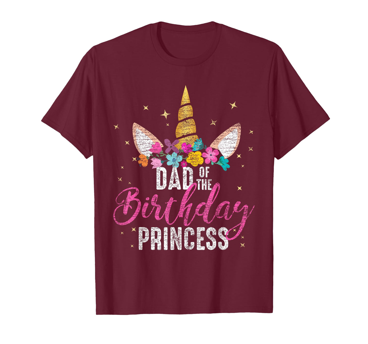 Dad Of The Birthday Princess Father Gifts Unicorn Birthday T-Shirt