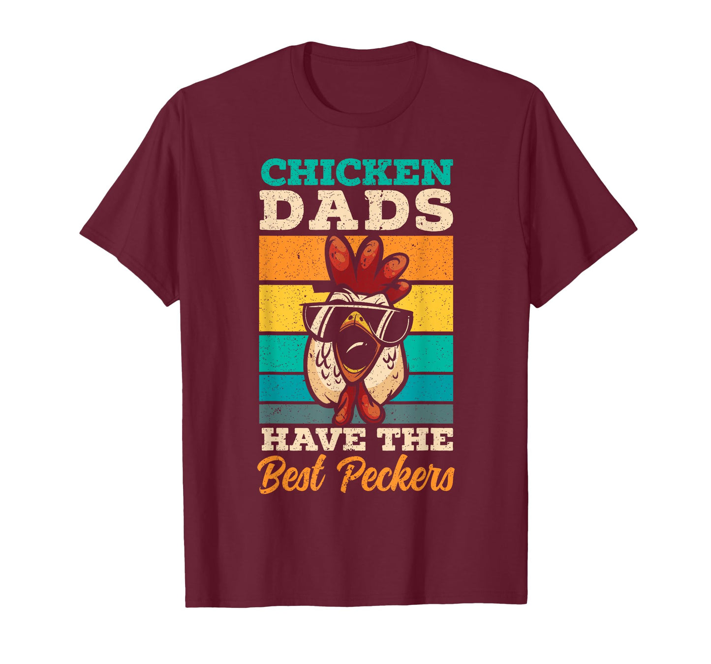 Chicken Dads Have The Best Peckers Farmer Dad Father's Day T-Shirt