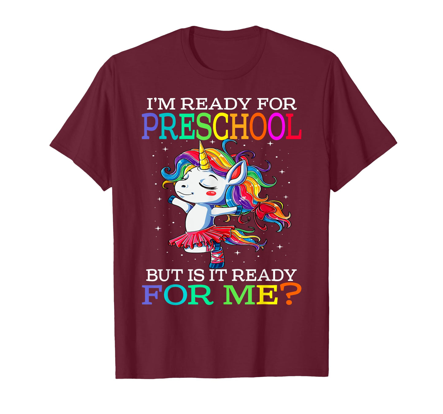 I'm Ready For Preschool Unicorn T-Shirt
