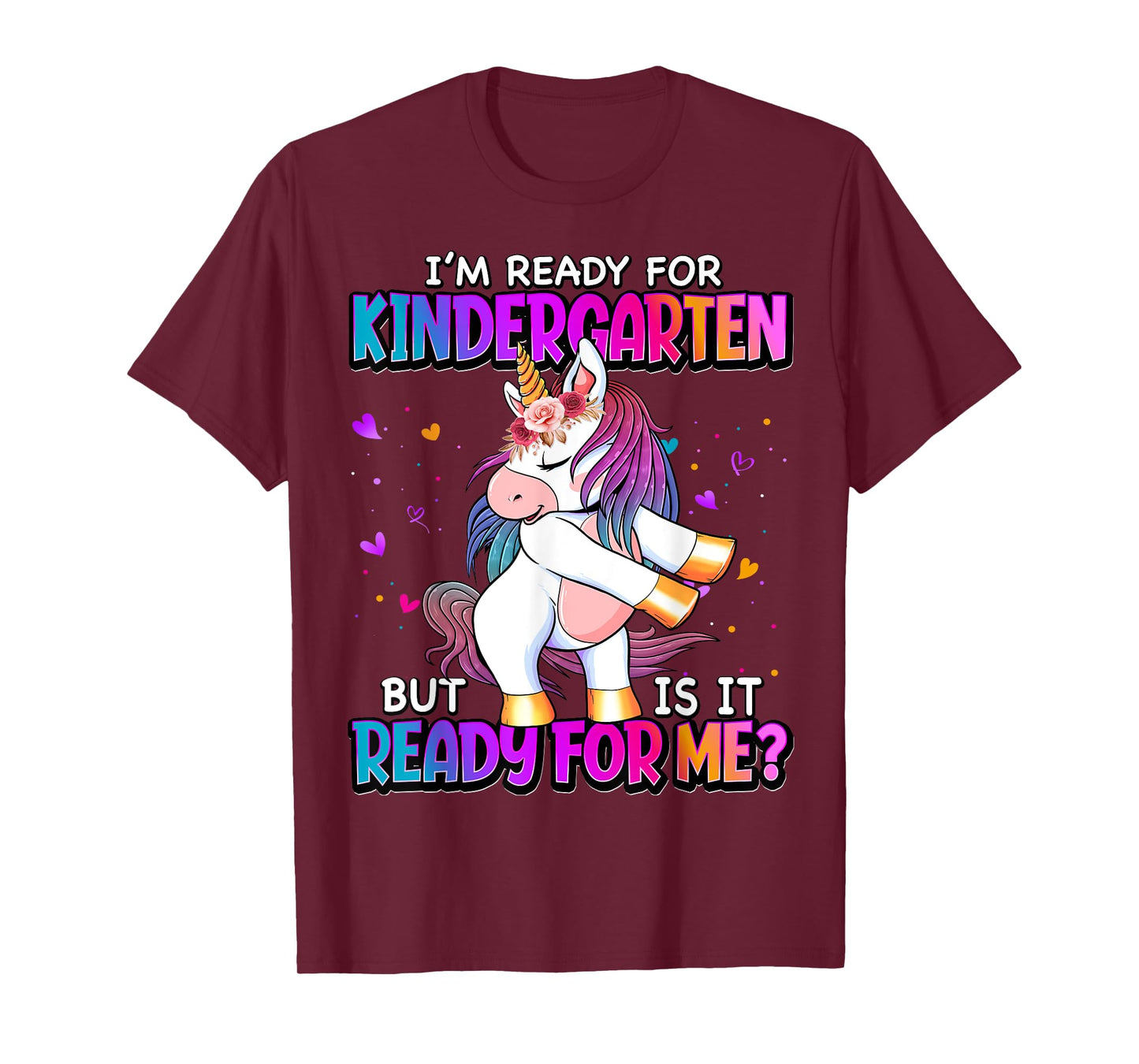 I'm Ready For Kindergarten Back To School Kindergarten Girls T-Shirt