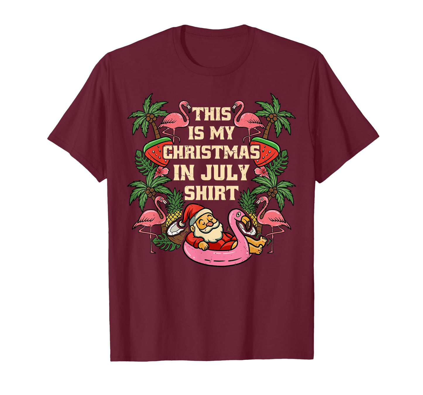 This Is My Christmas In July Santa Summer Hawaiian Christmas T-Shirt