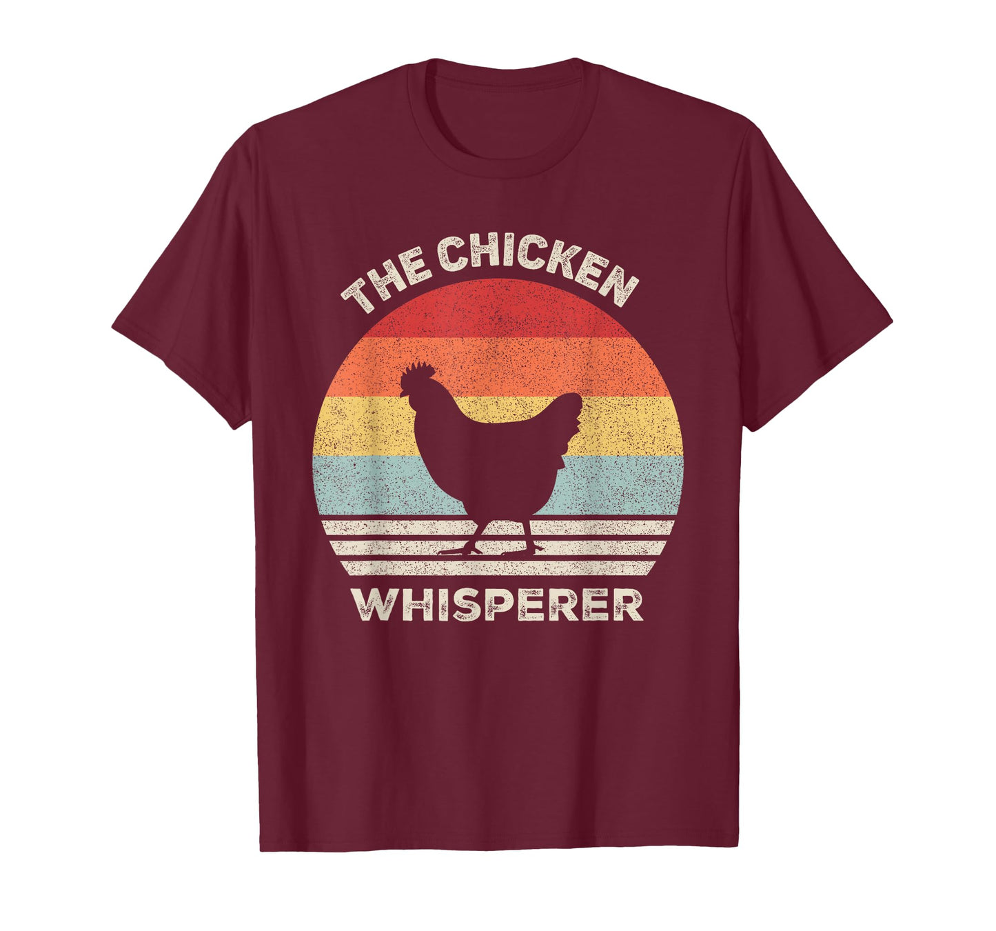 Retro The Chicken Whisperer Chicken Lover Chicken Farmer T-Shirt