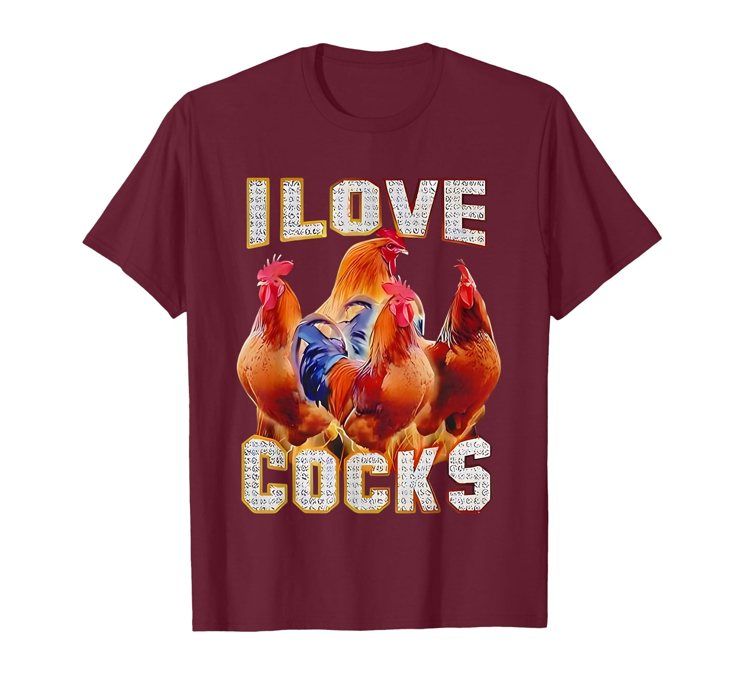 Chicken I Love Cocks T-Shirt