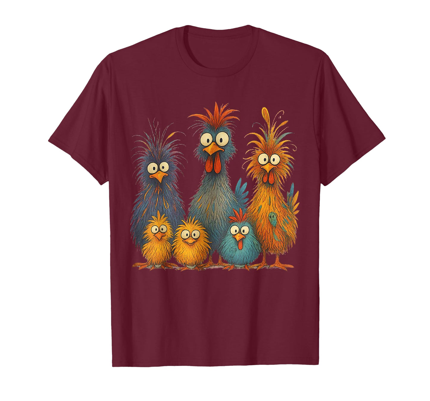 Crazy Chicken Family Eagerlys Colorful Funny Chicken T-Shirt