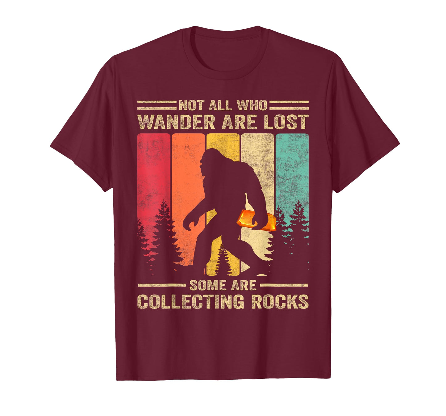Rock Collector Bigfoot For Rockhound Geologist Geod Hunter T-Shirt