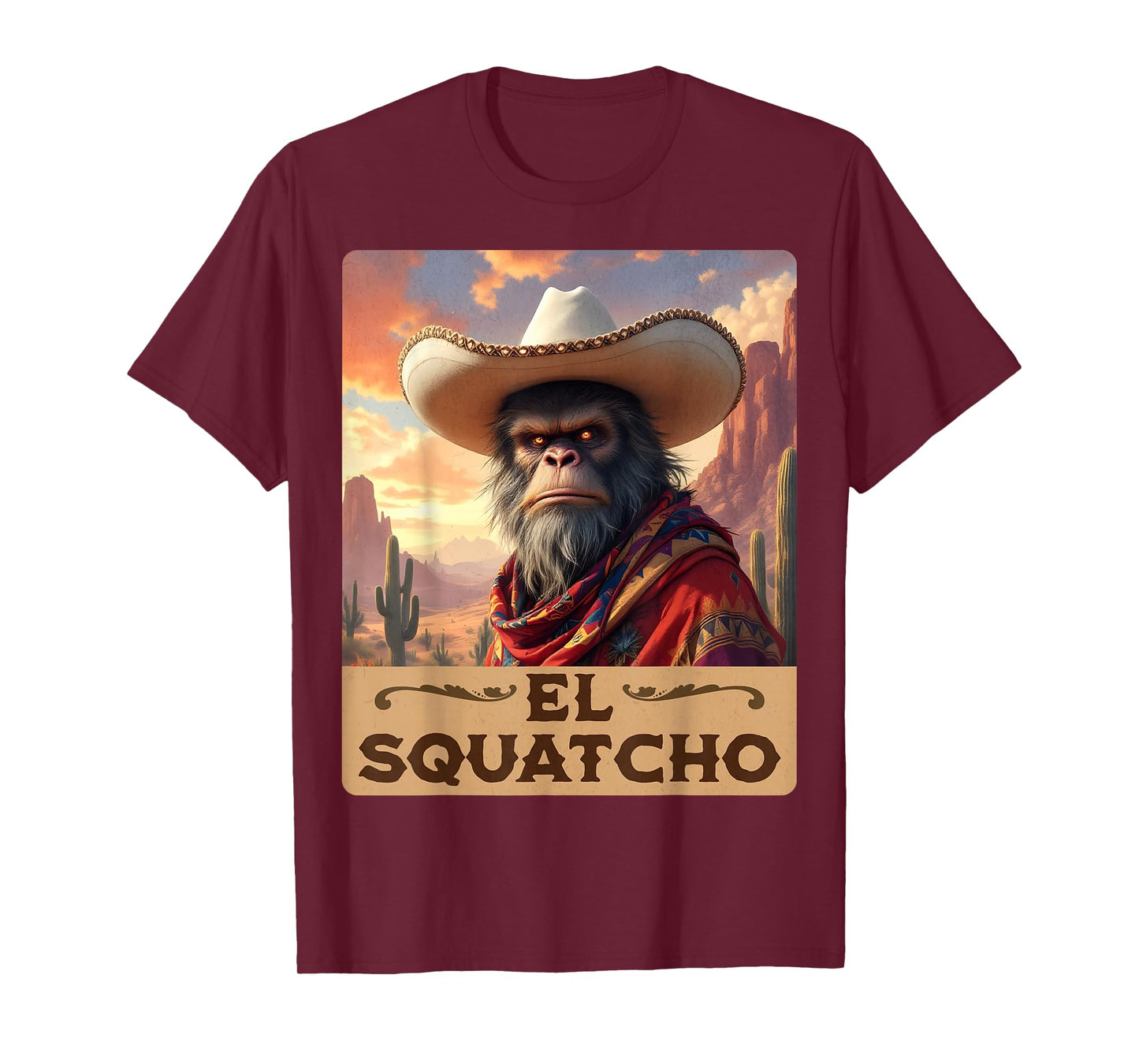 Guardian of the Desert: Bigfoot, Sasquatch, & El Squatcho T-Shirt