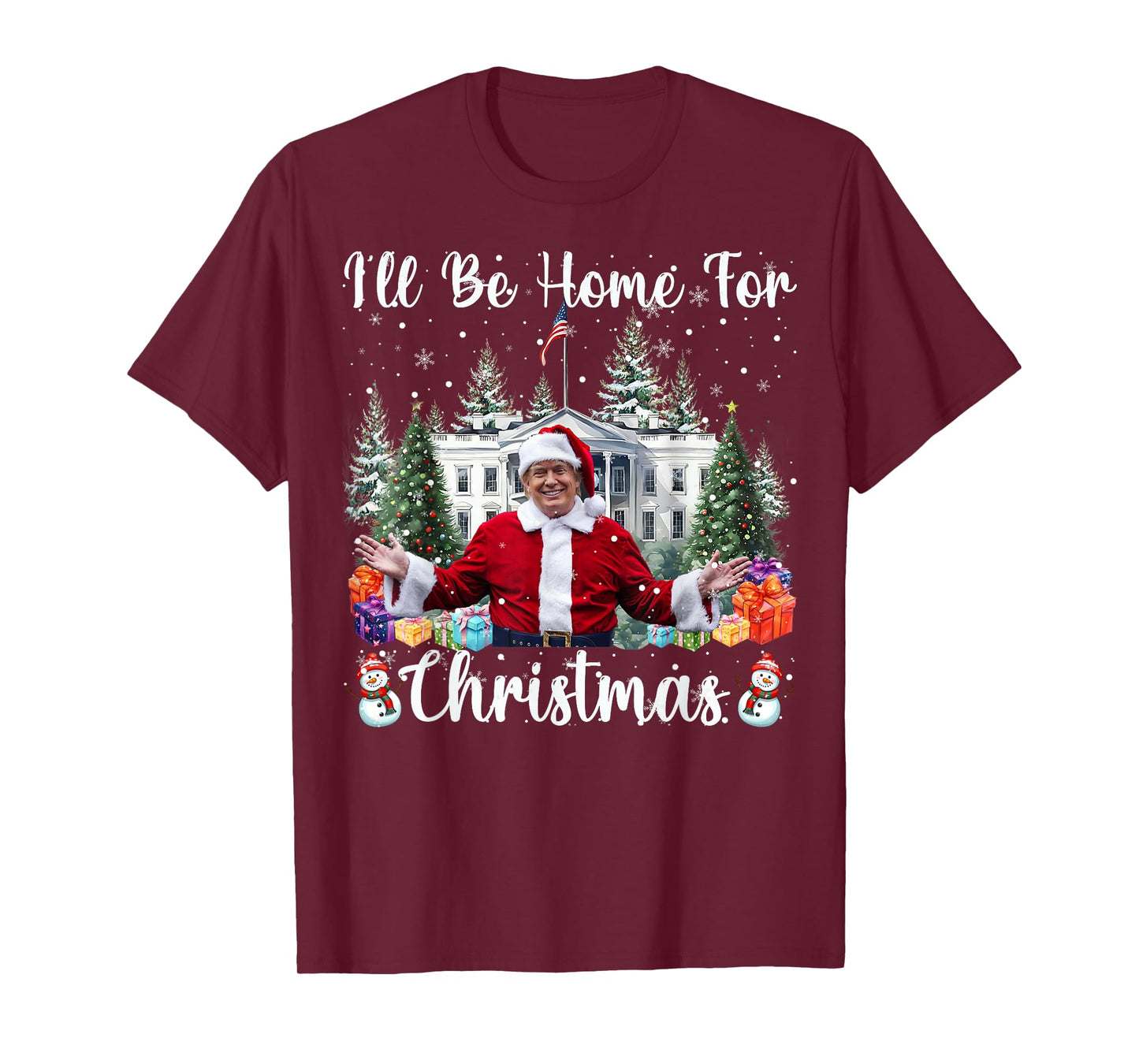 I'll Be Home For Christmas Funny Santa Claus Trump 2025 T-Shirt