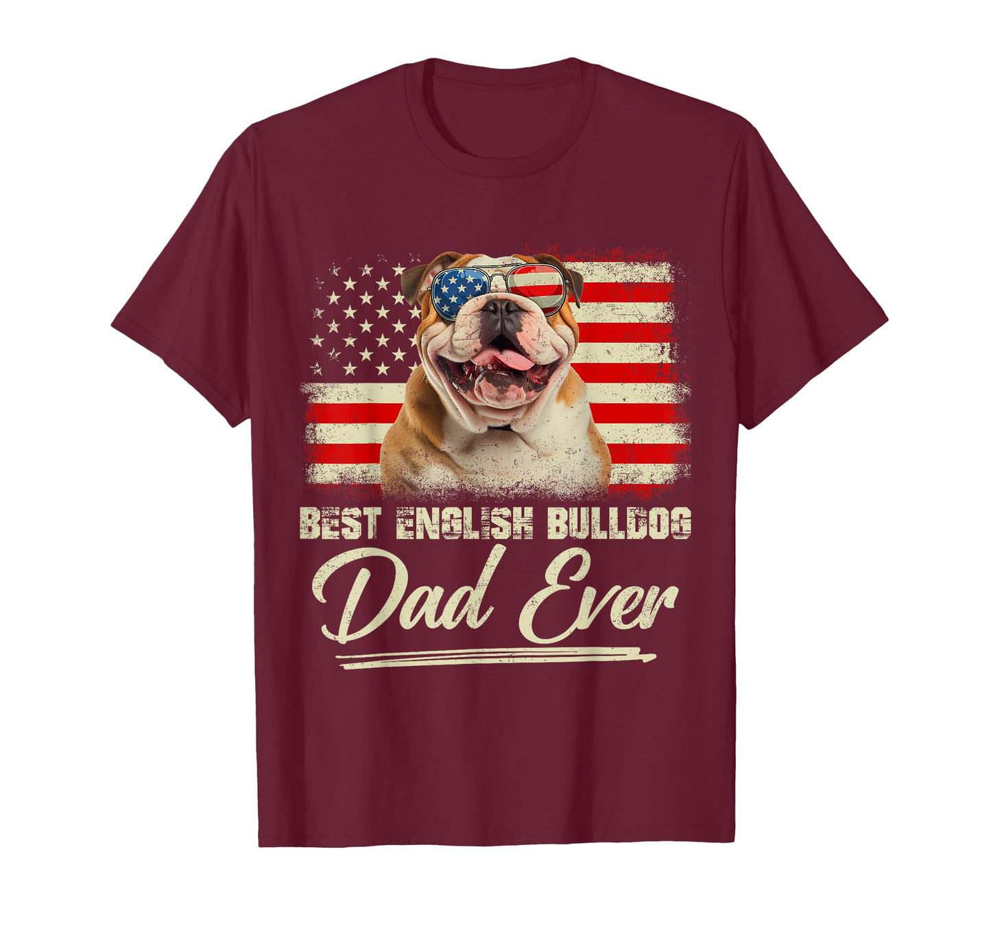 Best English Bulldog Dad Ever Daddy USA Flag Fathers Day Men T-Shirt