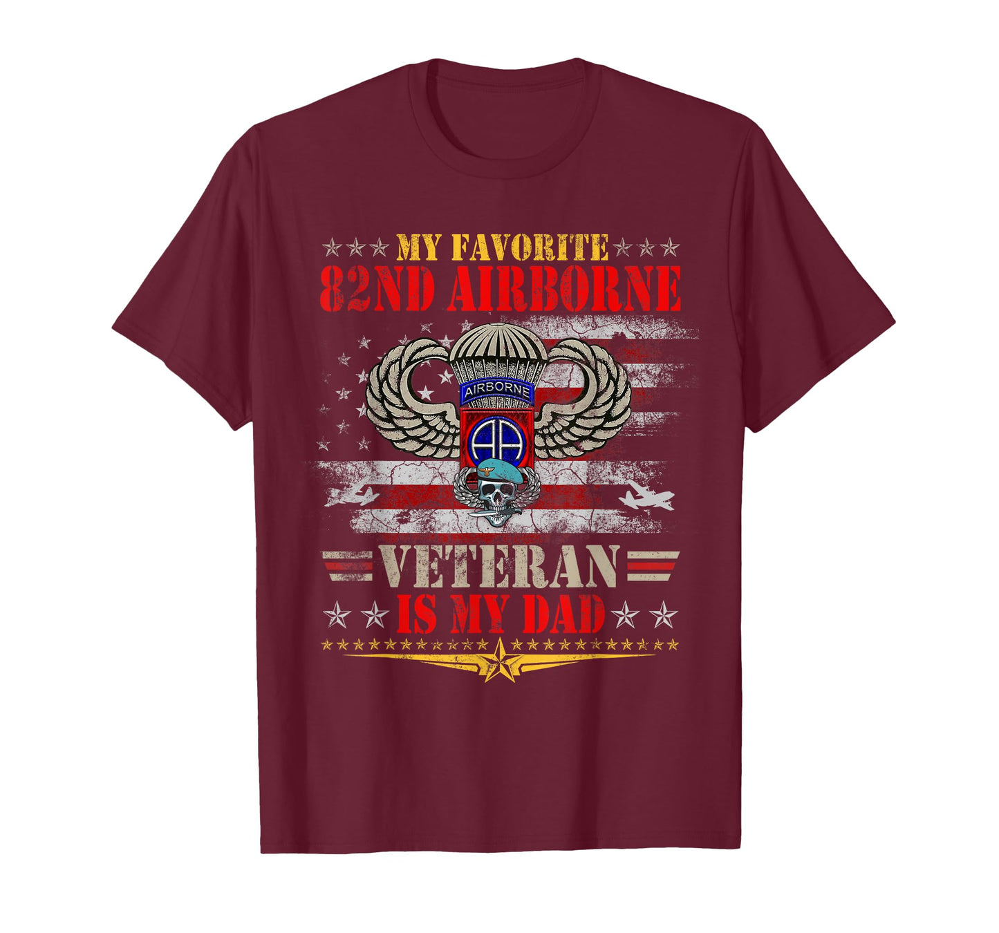 My Favorite 82nd Airborne is My Dad Veteran Father's Day T-Shirt