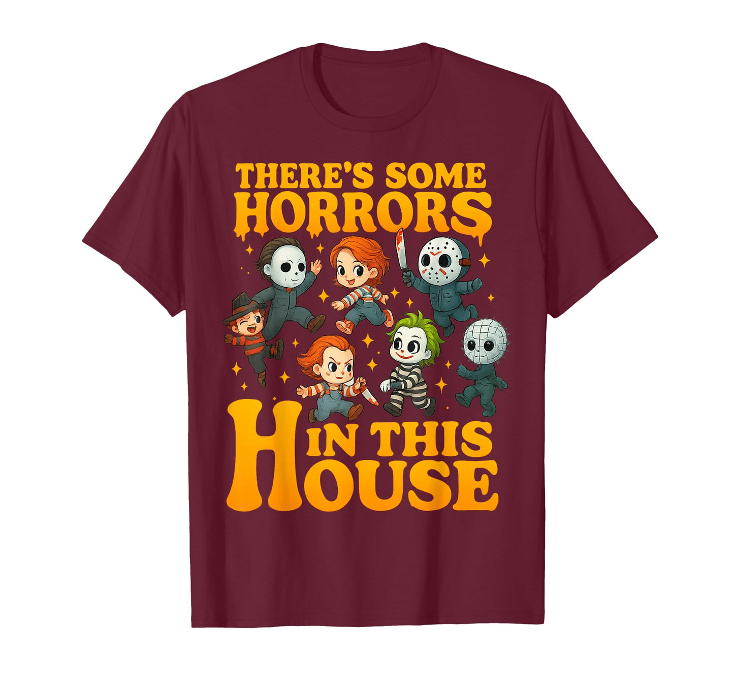 There's Some Horrors in This House Funny Horror Characters T-Shirt