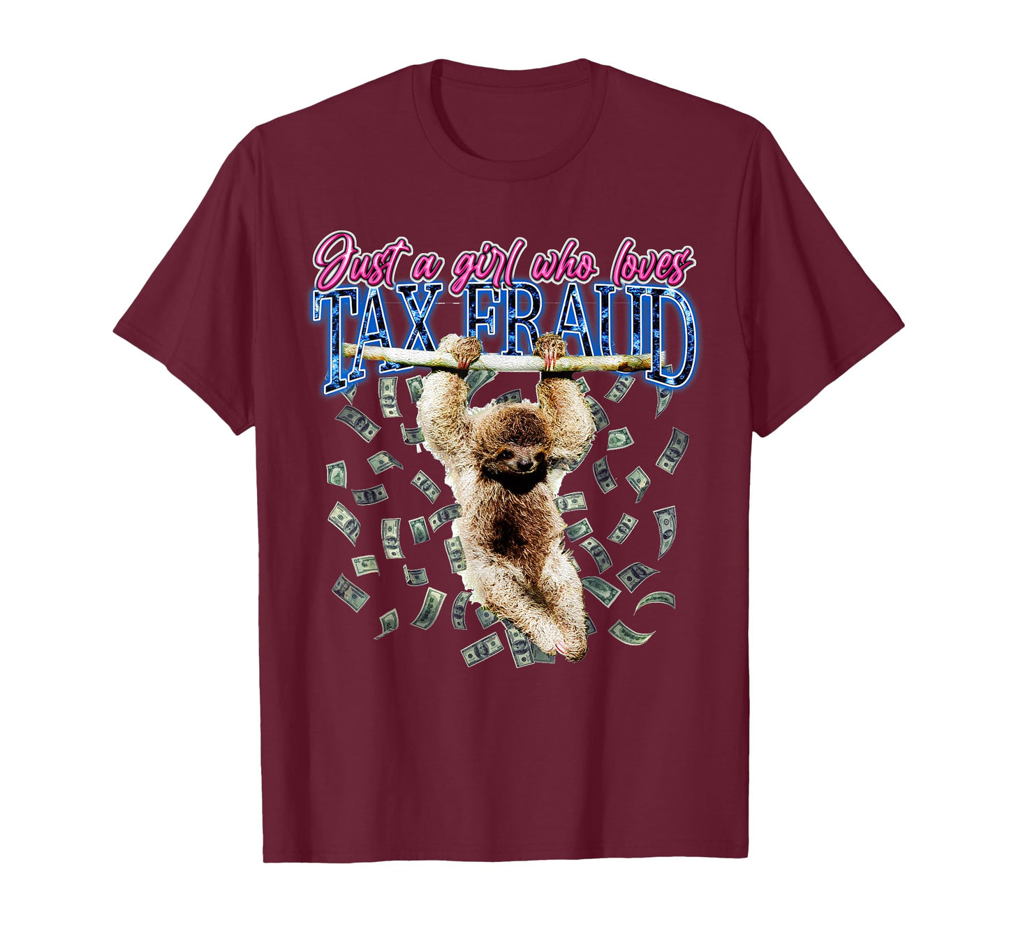 Just A Girl Who Loves Tax Fraud Vintage Bootleg Rap 90s T-Shirt