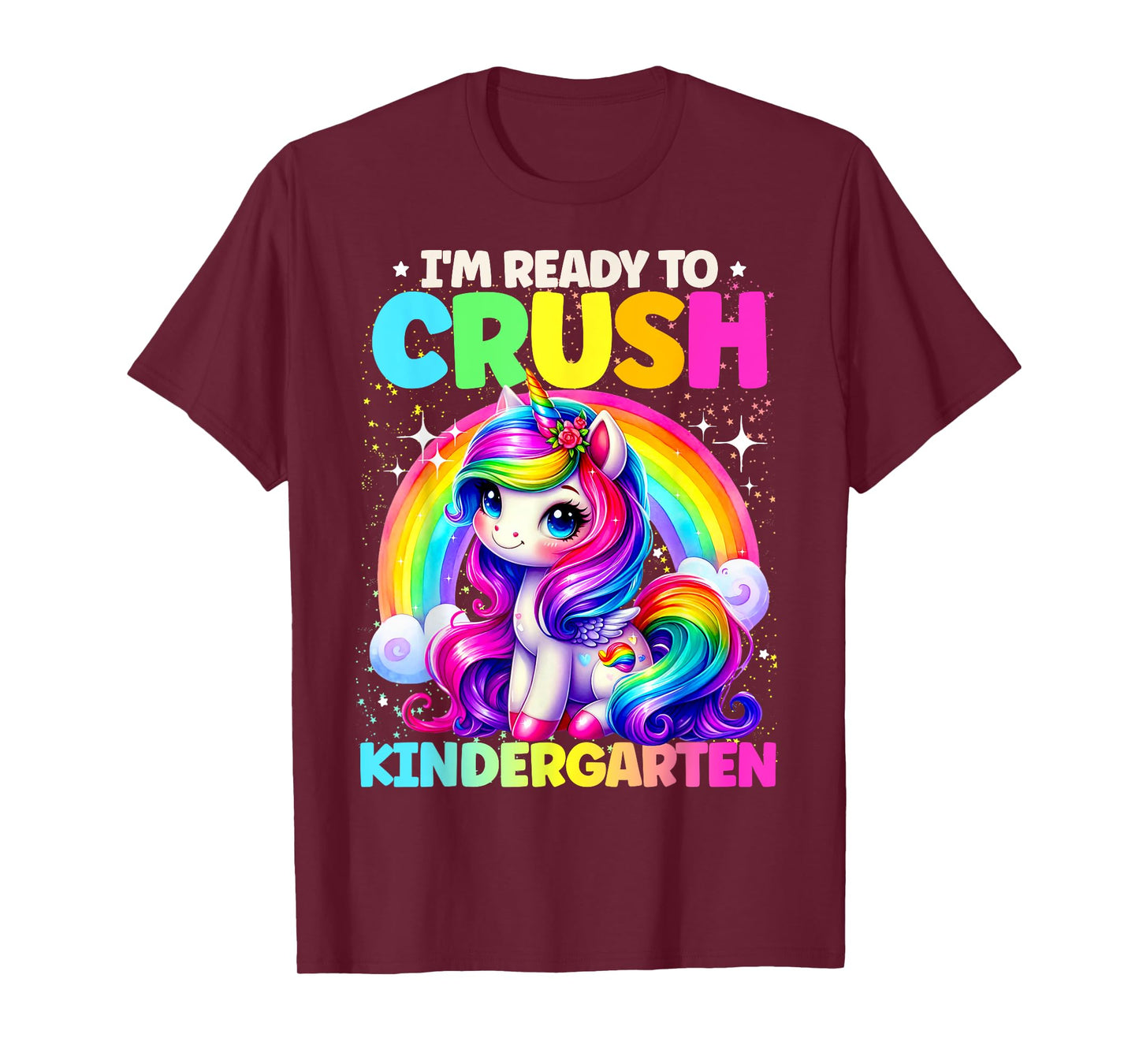 I’m Ready to Crush Kindergarten Unicorn Back to School T-Shirt