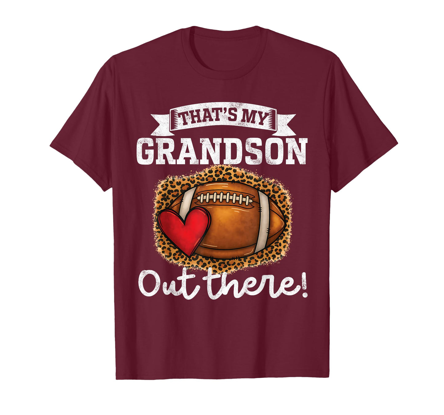 That's My Grandson Out There Funny Football Grandpa Grandma T-Shirt