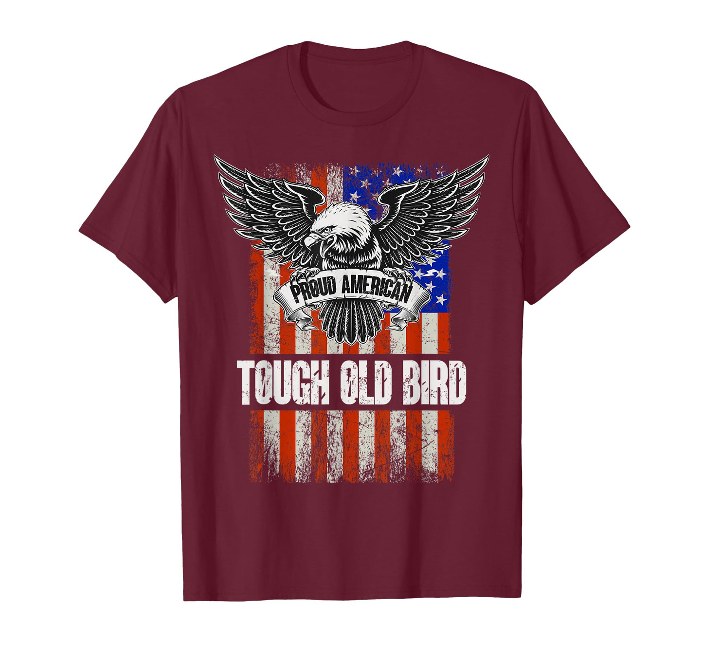 Patriotic American Flag And Eagle - Tough Old Bird T-Shirt