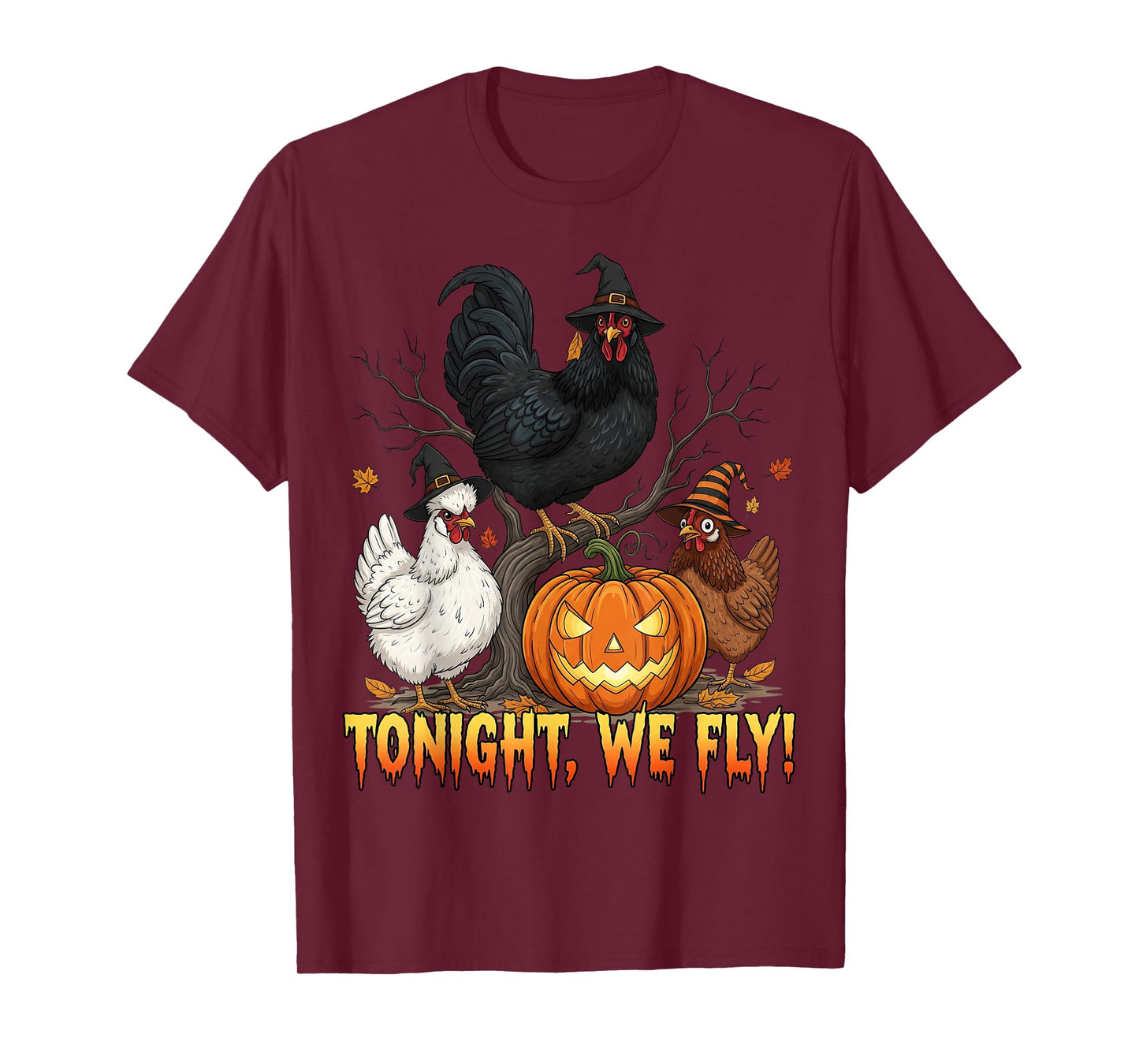 Tonight We Fly Chicken Witch Funny Poultry Halloween Vibes T-Shirt
