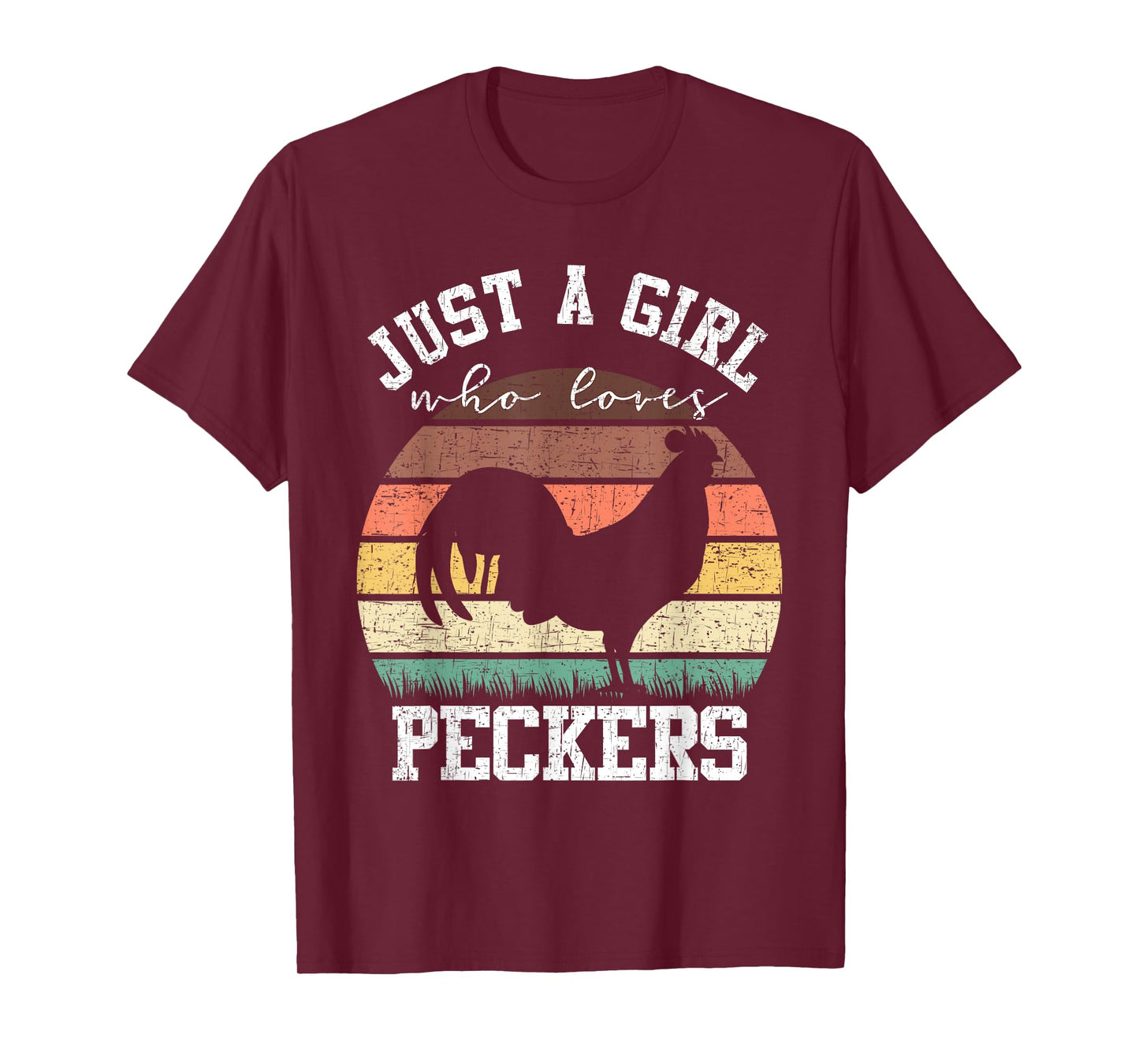Just A Girl Who Loves Peckers Funny Chicken Farmer Lover T-Shirt