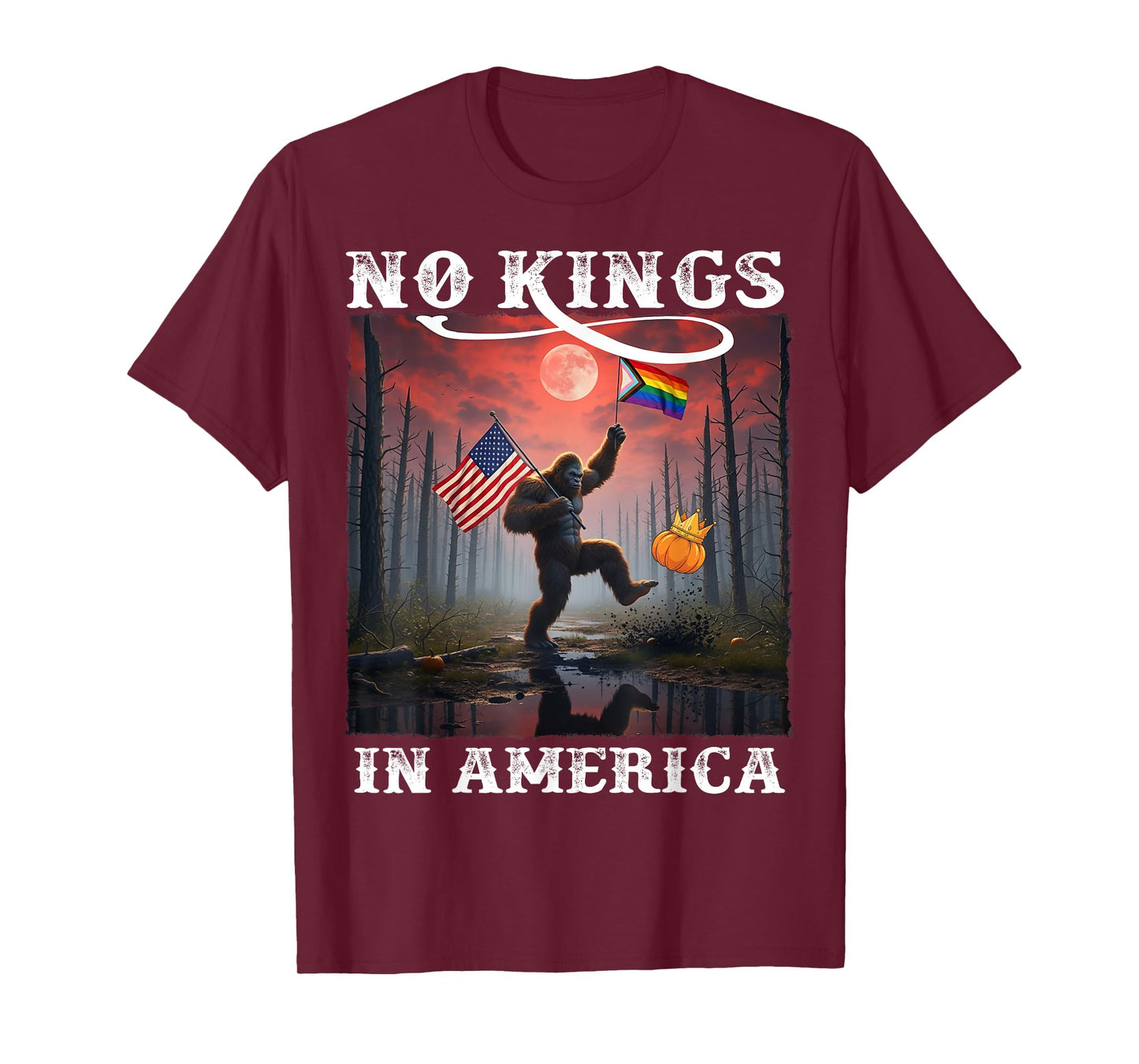 Funny Bigfoot No Kings In America We The People Political T-Shirt