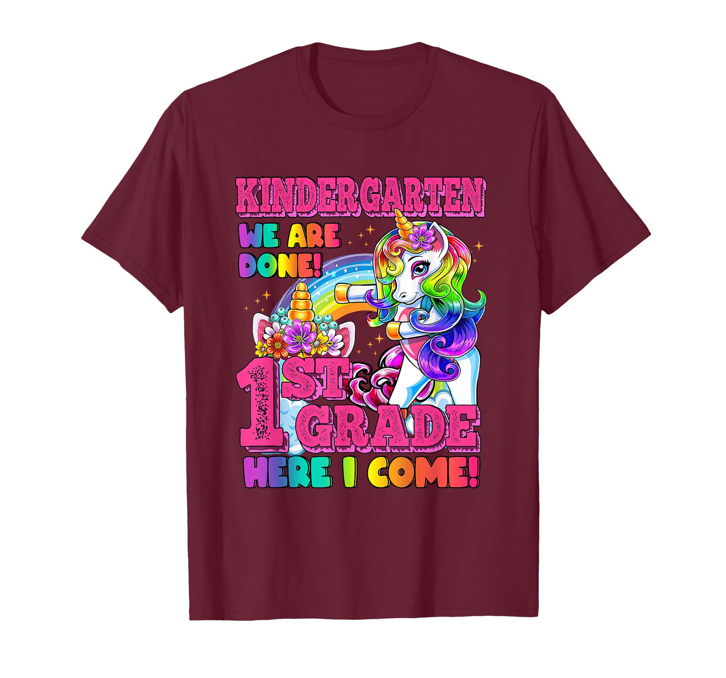 Kindergarten we are done last day of school Unicorn Rainbow T-Shirt