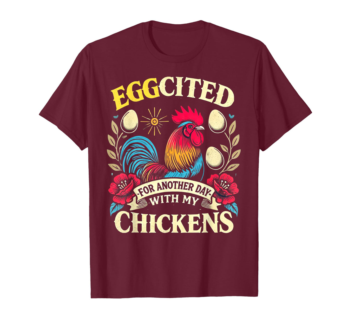 Chicken Lover Chickens Chicken Farmer Chicken T-Shirt