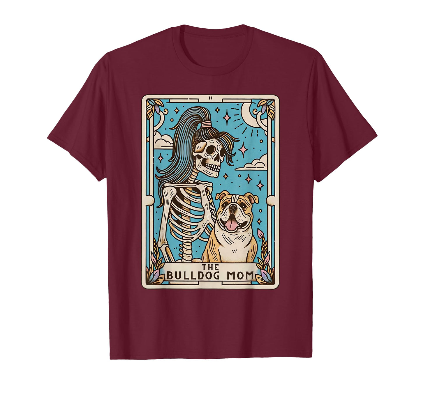 Retro Funny The Bulldog Mom Tarot Card Skeleton Halloween Men Women Kids T-Shirt