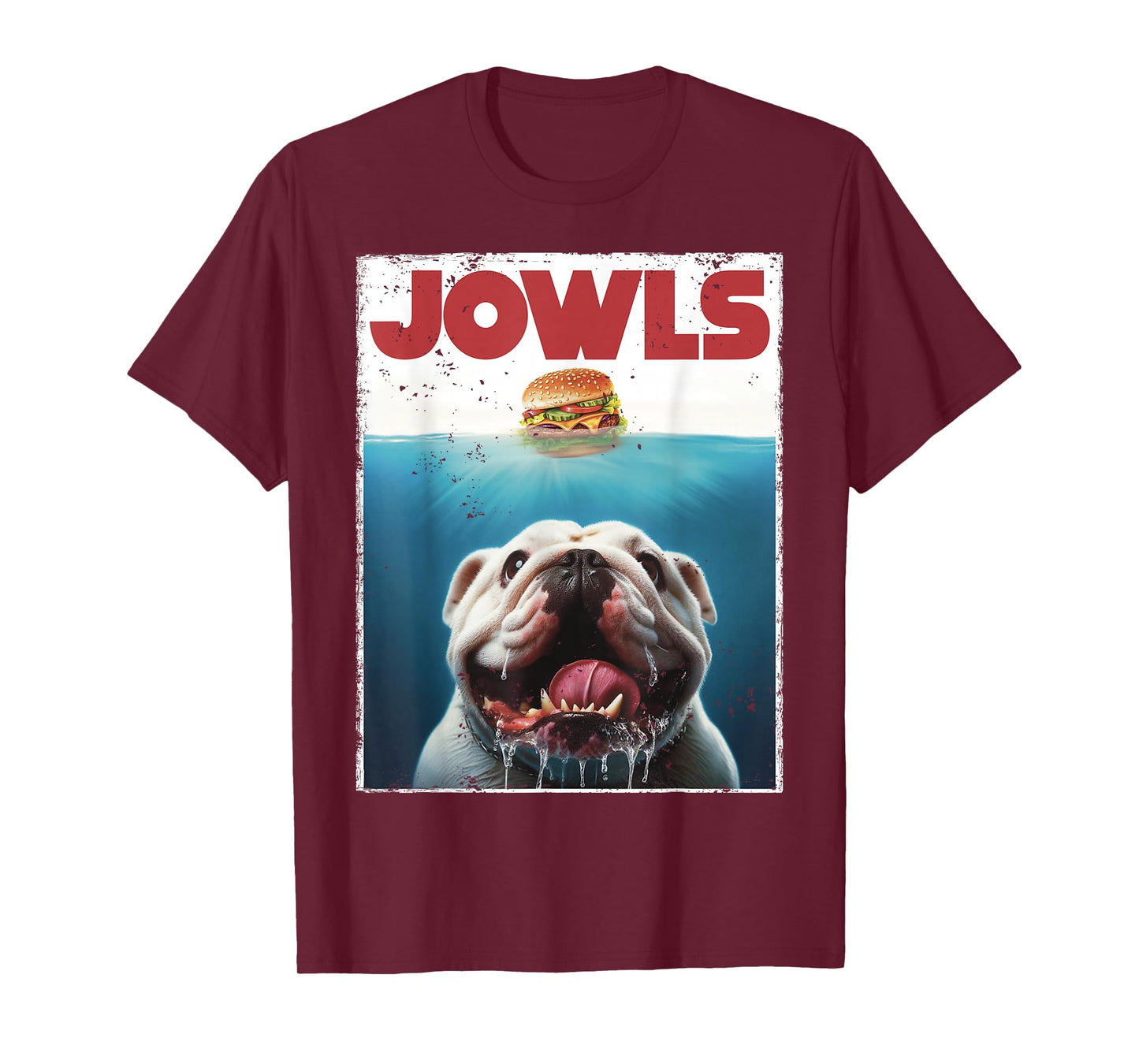 Funny English Bulldog Jowls British Bully Burger Dog Mom Dad T-Shirt