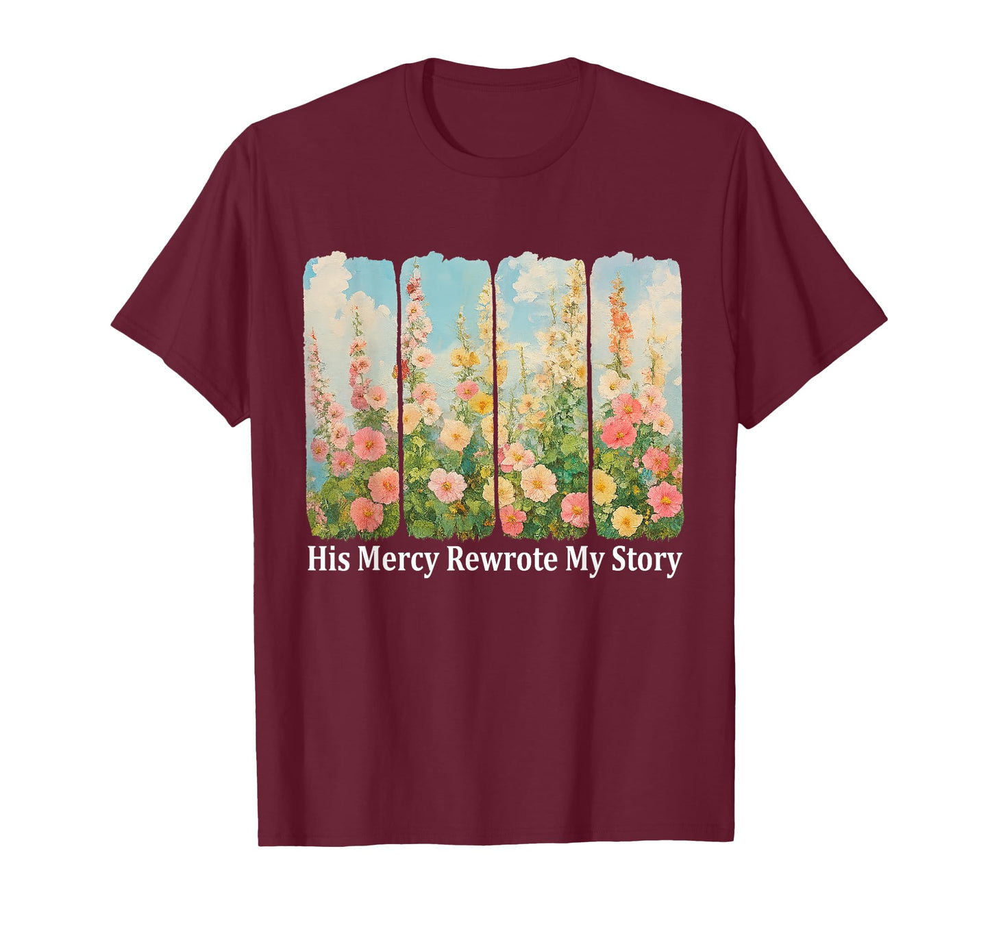 Christian Floral His Mercy Rewrote My Story Jesus Bible T-Shirt